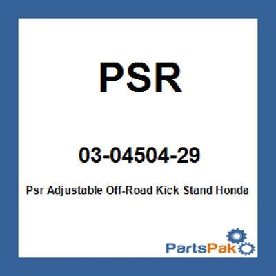 03-04504-29 Psr Psr Adjustable Off-Road Kick Stand Honda Crf450X - RV and Auto Parts